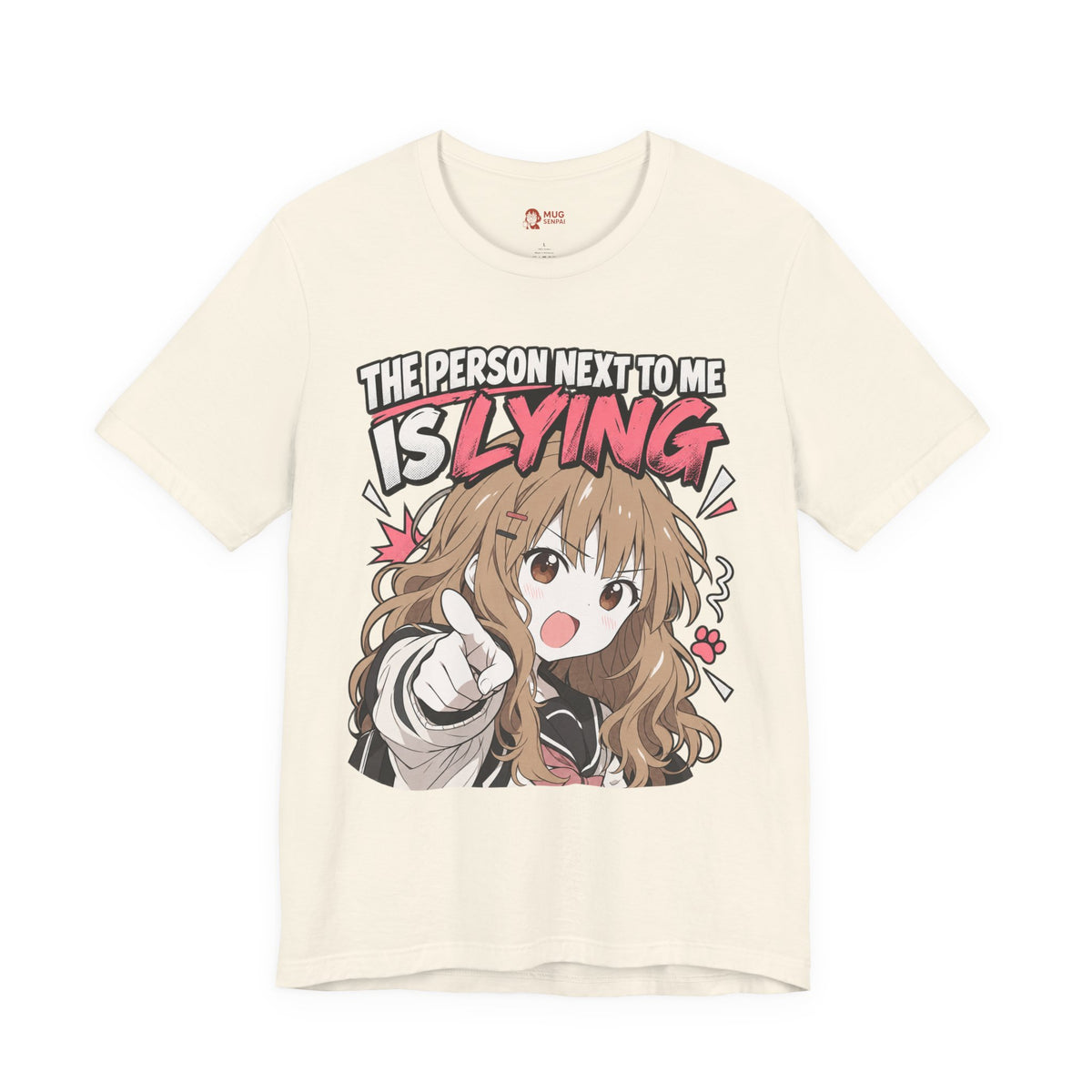 Anime Meme Shirt – The Person Next to Me Is Lying Tee