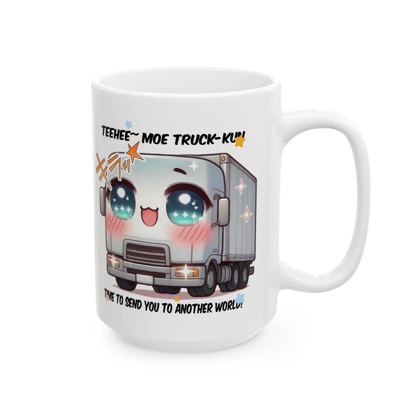 Truck Kun Mug – Funny Isekai Meme Coffee Cup, Moe Anime Truck Otaku Gift for Fans of Another World Adventures and Chaotic Kawaii Humor