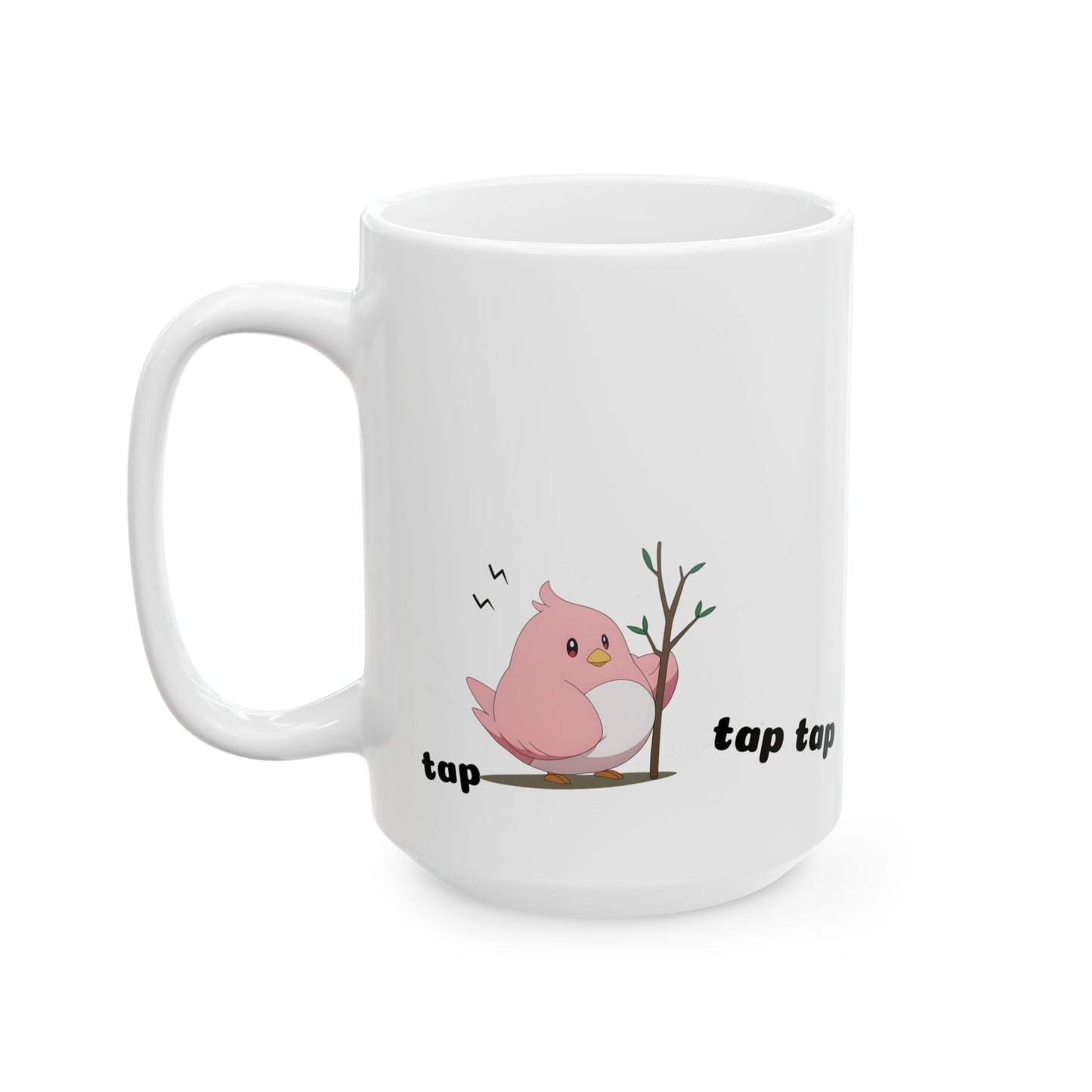 Cute Bird Meme Mug – Tap Tap PLAP Sound Cup, Kawaii Pink Birb Chaos, Funny Emotional Support Mug for Relatable Unhinged Mornings