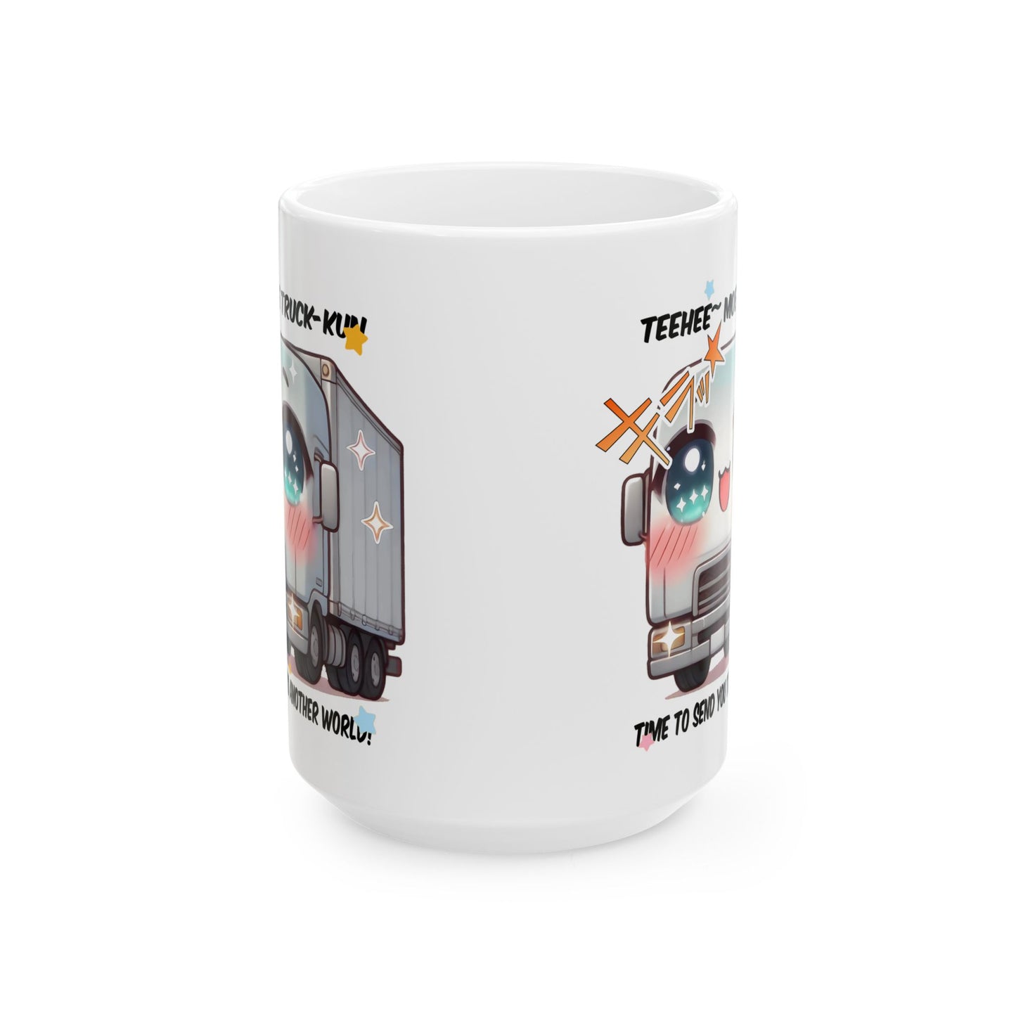Truck Kun Mug – Funny Isekai Meme Coffee Cup, Moe Anime Truck Otaku Gift for Fans of Another World Adventures and Chaotic Kawaii Humor