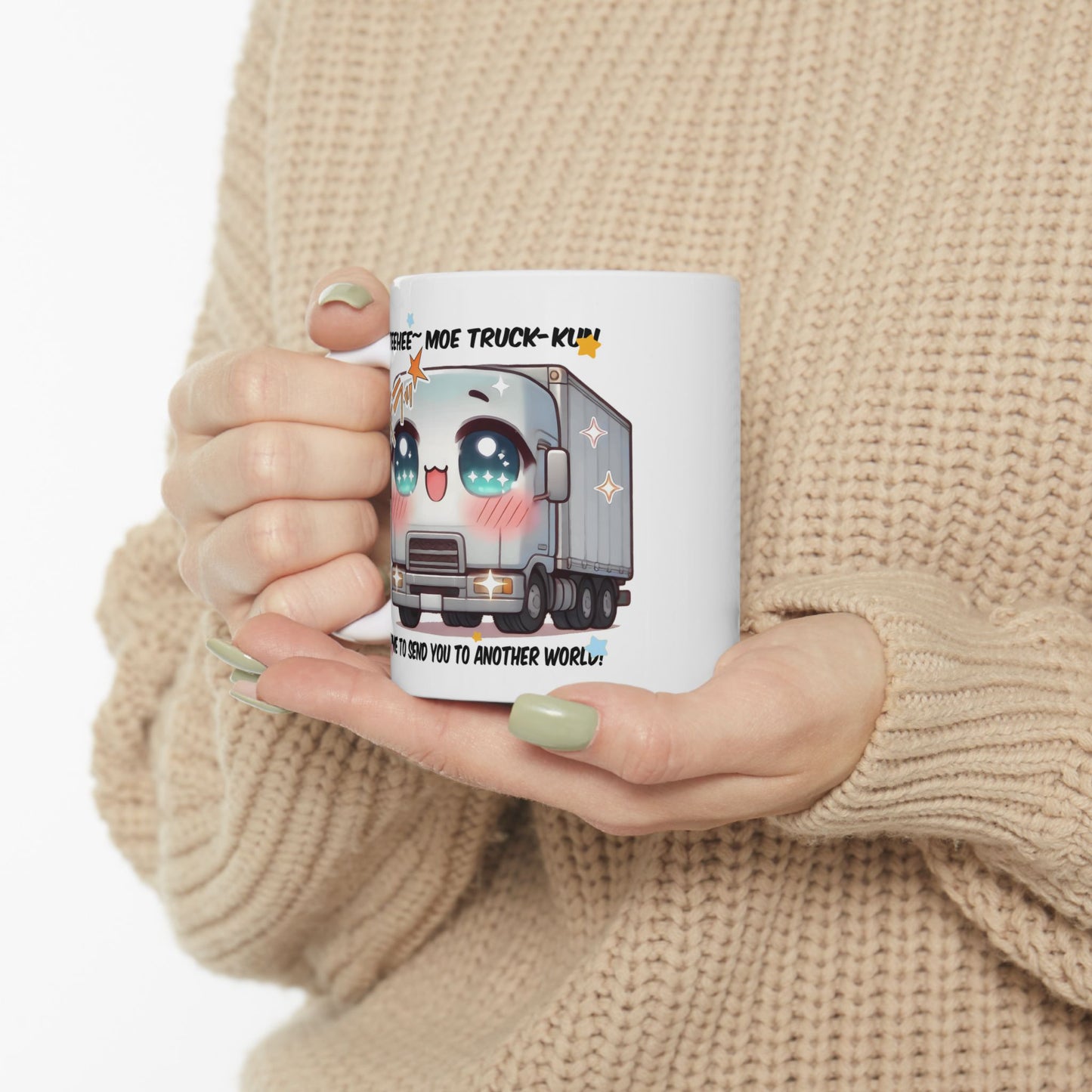 Truck Kun Mug – Funny Isekai Meme Coffee Cup, Moe Anime Truck Otaku Gift for Fans of Another World Adventures and Chaotic Kawaii Humor