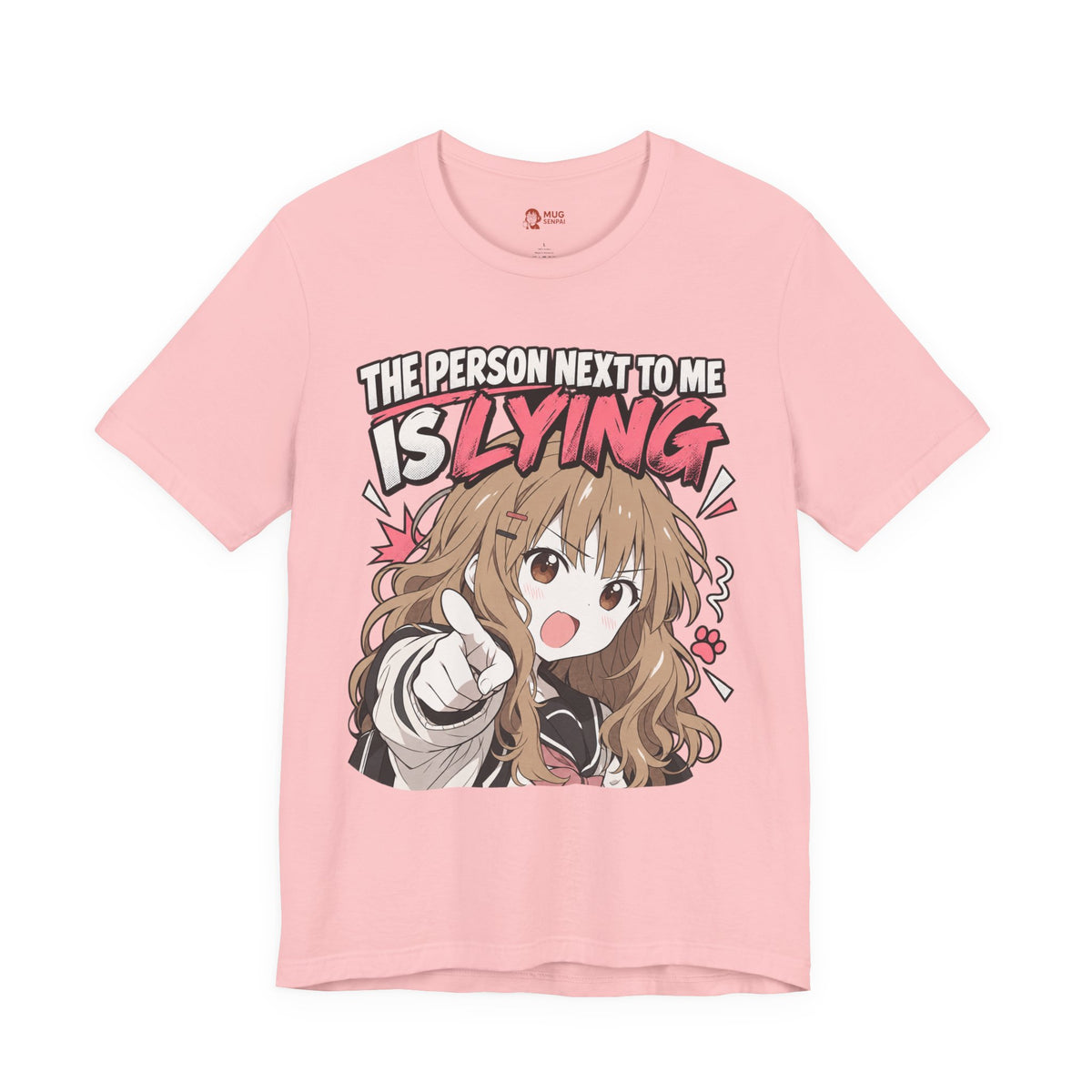 Anime Meme Shirt – The Person Next to Me Is Lying Tee