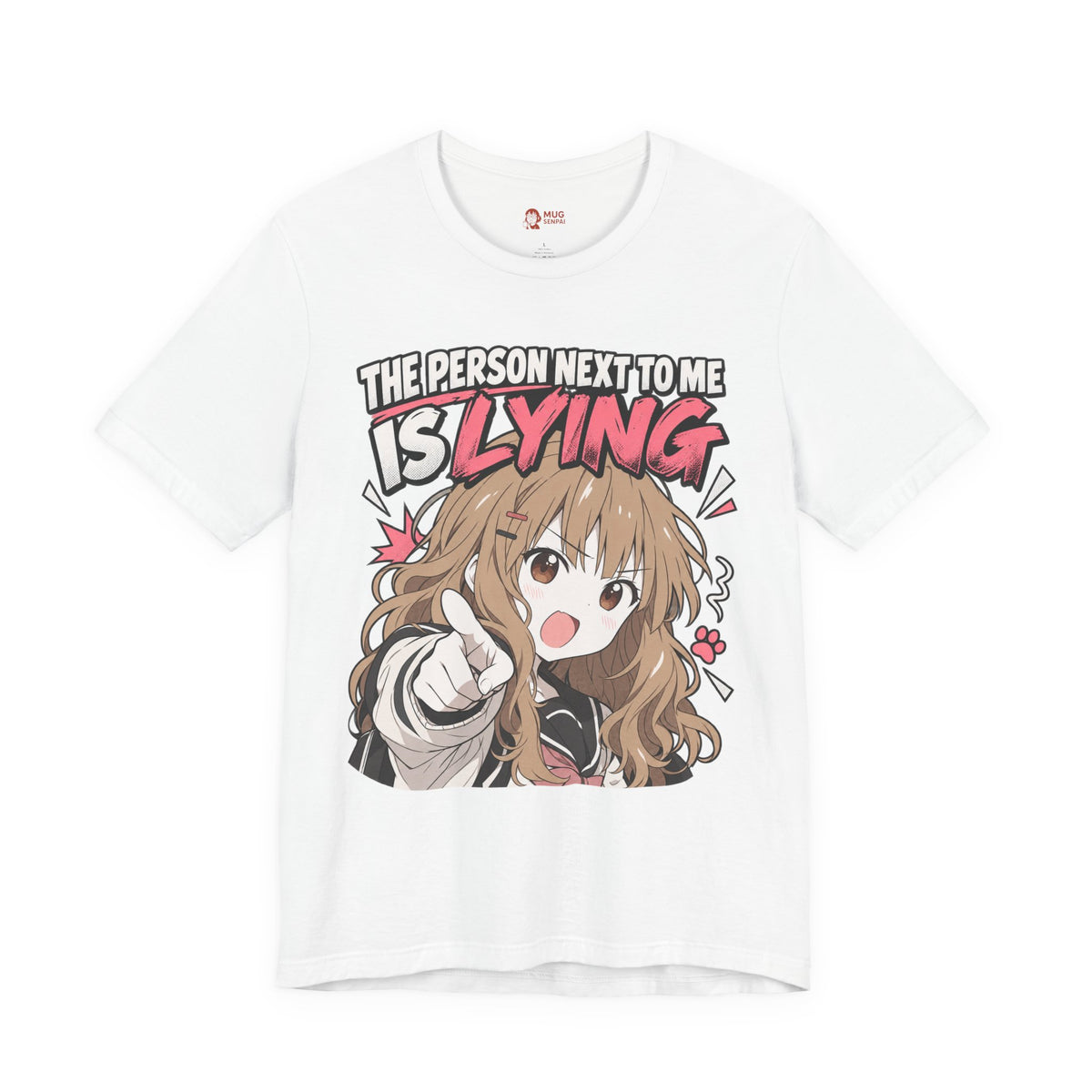 Anime Meme Shirt – The Person Next to Me Is Lying Tee