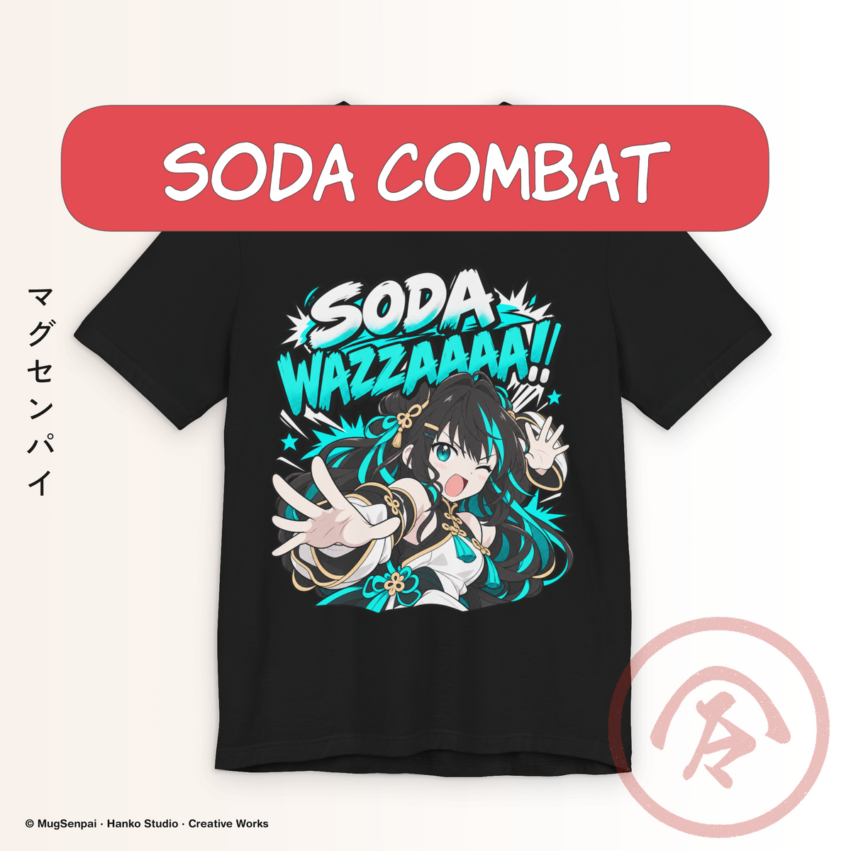 Black anime meme tee with a turquoise, white and gold two-sided design. The front shows a winking dark-haired anime girl lunging forward in a comic martial-arts stance under SODA WAZAAAAA lettering, while the back shows her calm with eyes closed and hands together beneath STAY HYDRATED.