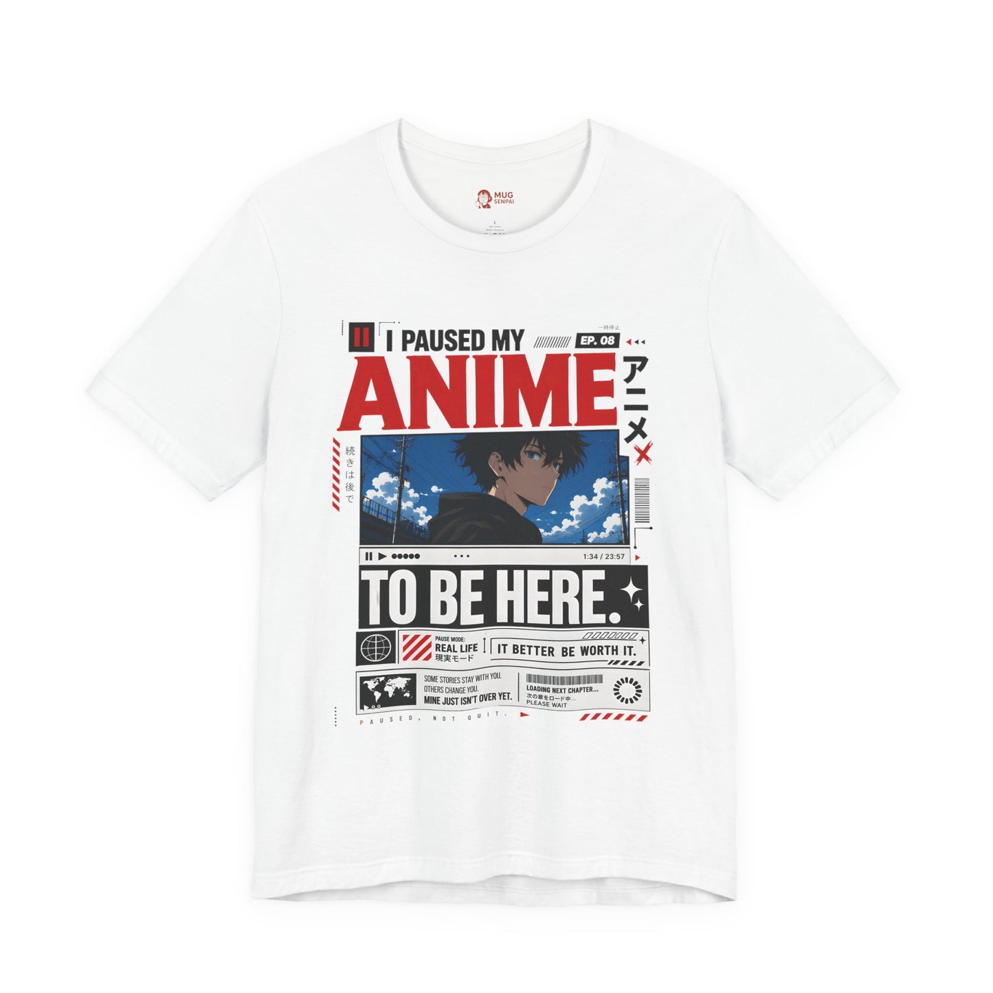 Anime Shirt – I Paused My Anime To Be Here Graphic Tee, Funny Otaku T Shirt, Anime Fan Gift, Manga Streetwear Shirt