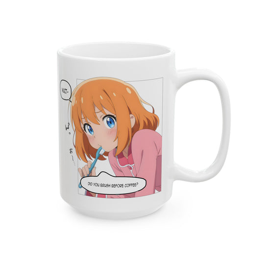 Anime Morning Mug – Did You Brush Before Coffee Meme Cup, Kawaii Confrontational Girl, Funny Otaku Gift for Chaotic Wakeup Gremlins