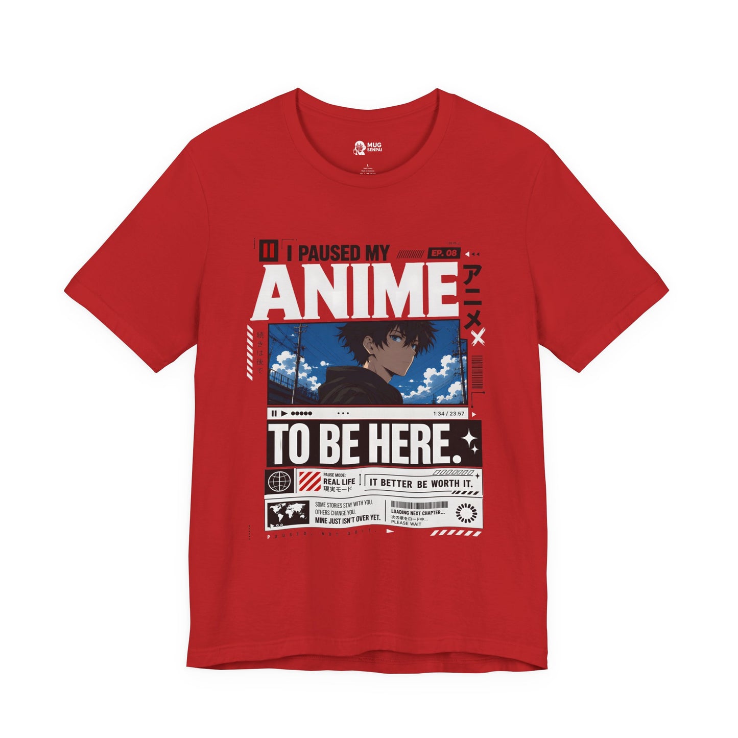 Anime Shirt – I Paused My Anime To Be Here Graphic Tee, Funny Otaku T Shirt, Anime Fan Gift, Manga Streetwear Shirt