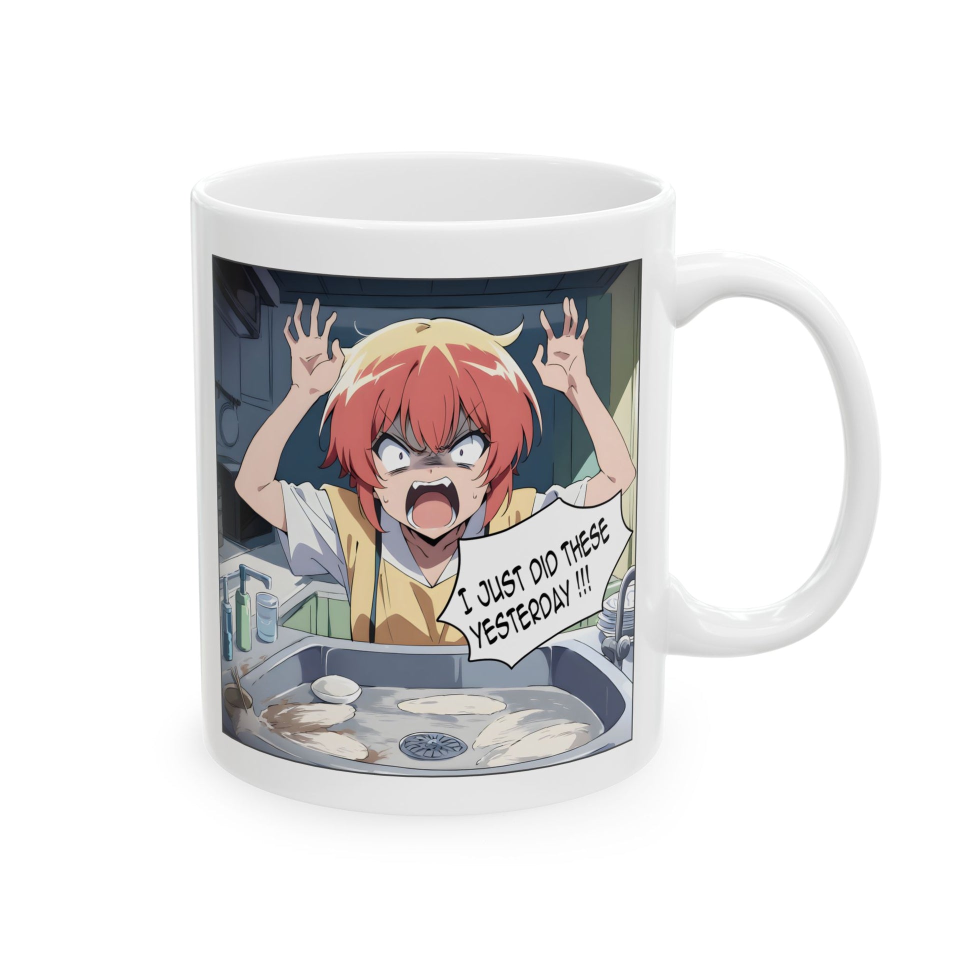 Anime chores mug showing a furious anime girl screaming at a sink full of dirty dishes, with a speech bubble yelling "I JUST DID THESE YESTERDAY!!!" A perfect mug for chaotic kitchen moods.