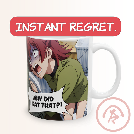 Anime funny mug featuring a dramatic panic scene of a red-haired girl clutching her stomach in chaotic regret. She’s drawn with wide, shocked eyes, sweat drops, and exaggerated shading, while a bold comic-style speech bubble screams “WHY DID I EAT THAT?!” The artwork uses vibrant color, manga tones, and expressive emotion to create a hilarious food-regret meme moment. Full wrap print for clear detail.