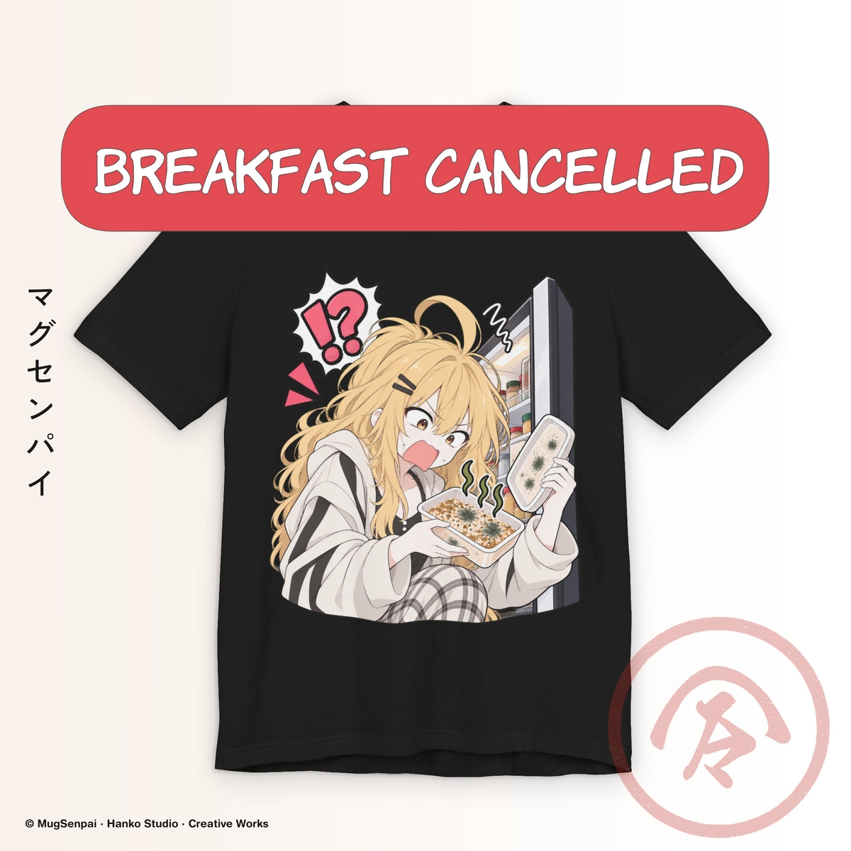 Black fridge meme shirt featuring a surprised blonde anime girl beside an open refrigerator holding spoiled leftovers with green fuzzy spots, plus comic reaction symbols and a matching back print reading I DIDN’T HAVE BREAKFAST above the exhausted character.